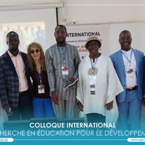 Colloque International “Recherche en Éducation pour le Développement” :   Un Engagement pour l’Évolution de l’Enseignement en Afrique.