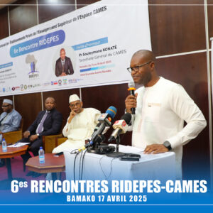 Du 16 au 18 avril 2025, Bamako a accueilli la 6e Rencontre des Établissements Privés d’Enseignement Supérieur de l’espace CAMES (RIDEPES).
